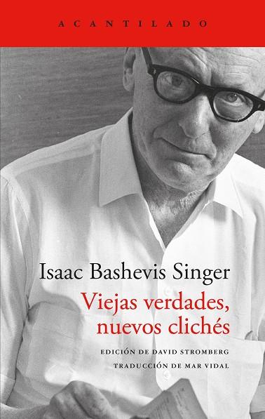 Viejas verdades, nuevos clichés | 9791387964283 | Isaac Bashevis