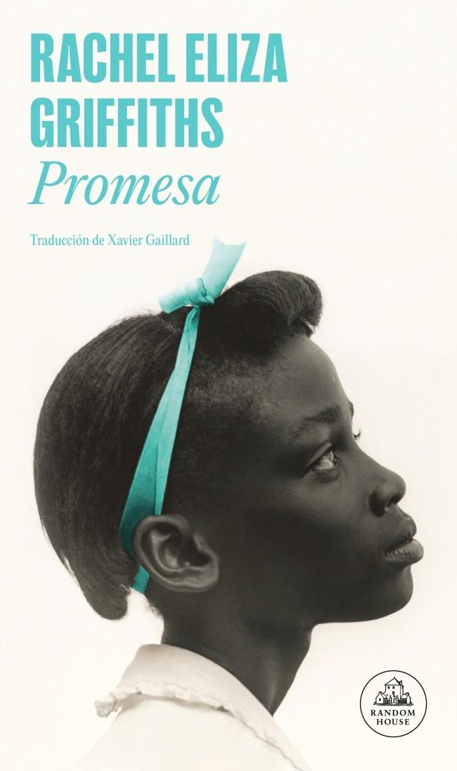 Promesa | 9788439744788 | Rachel Eliza Griffiths