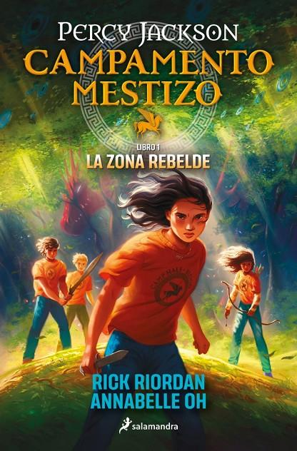 La zona rebelde (Percy Jackson : Campamento Mestizo ; 1) | 9788419868466 | Rick Riordan ; Annabelle Oh