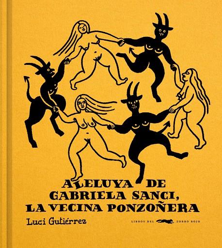 Aleluya de Gabriela Sanci, la vecina ponzoñera | 9791399130010 | Luci Gutiérrez