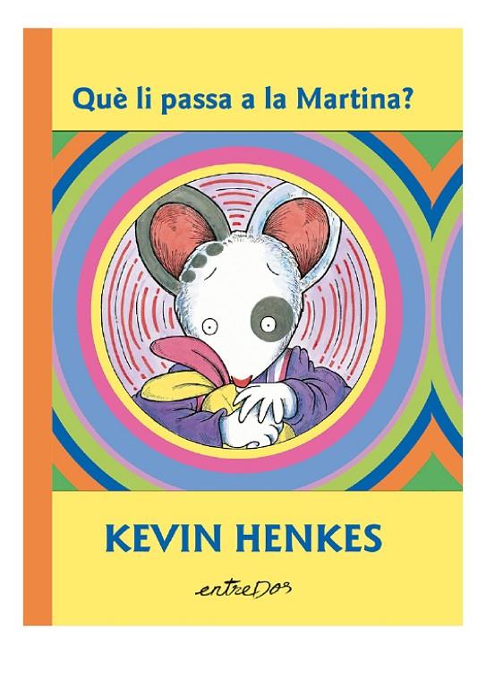 Què li passa a la Martina? | 9791387878115 | Kevin Henkes
