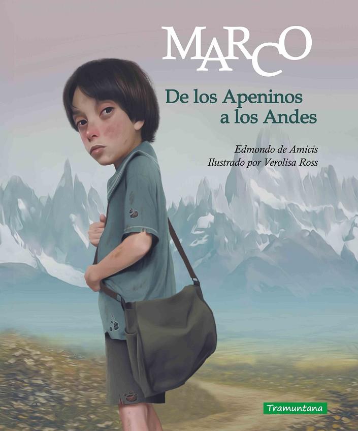 Marco : de los Apeninos a los Andes | 9791387884000 | Edmondo de Amicis ; Verolisa Ross