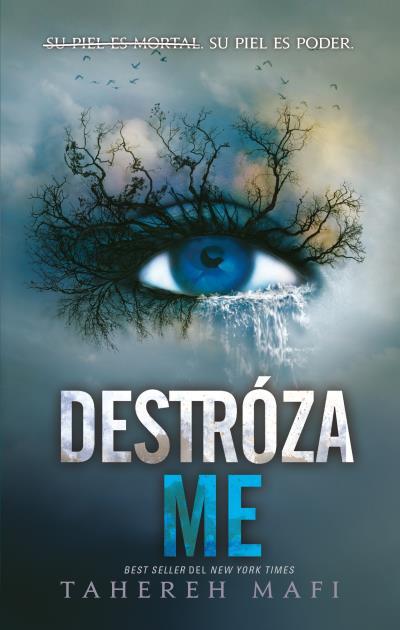 Destrózame | 9788417854454 | Tahereh Mafi