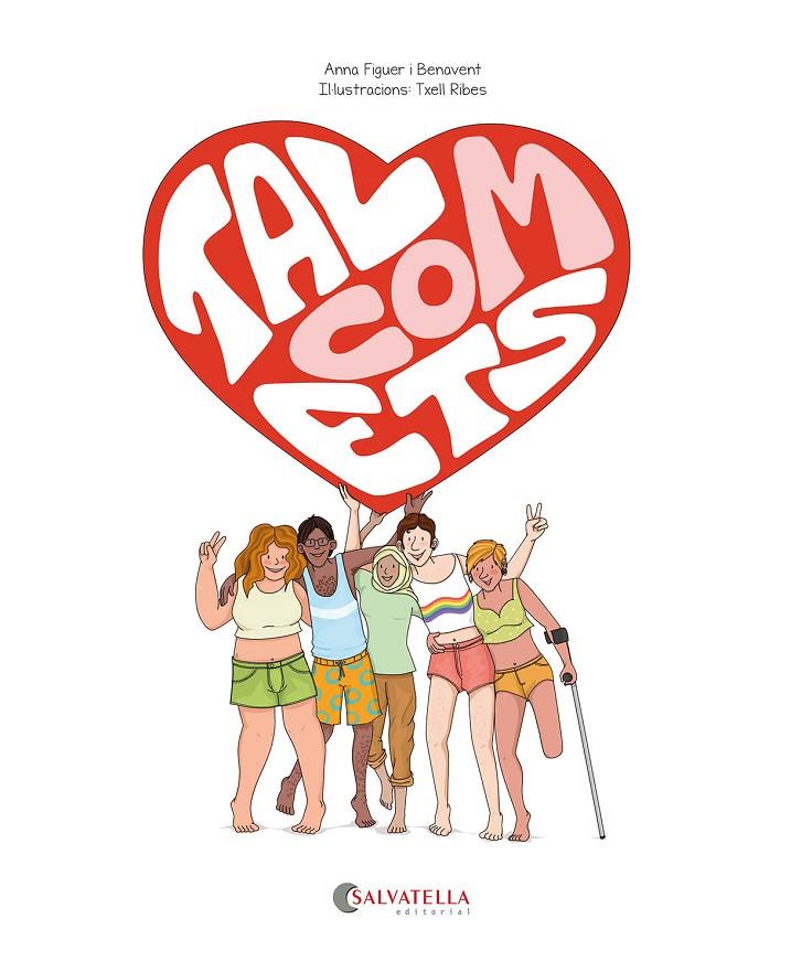 Tal com ets | 9788419565273 | Anna Figuer i Benavent ; Txell Ribes