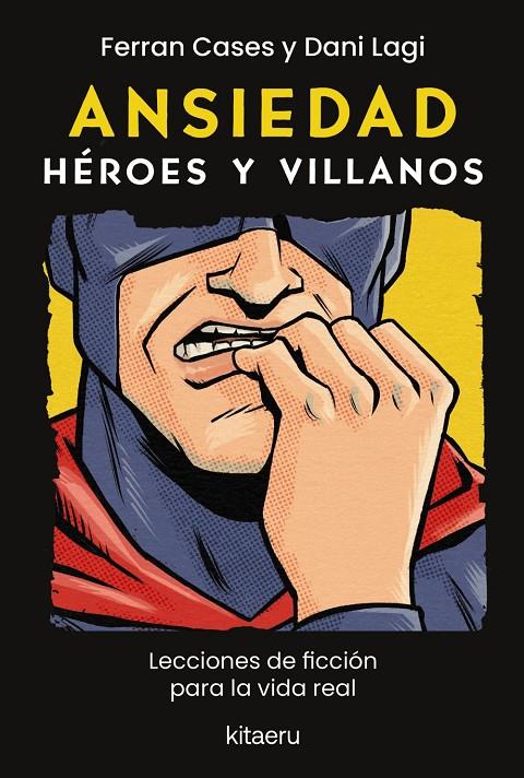 Ansiedad : héroes y villanos | 9788410428614 | Ferran Cases ; Dani Lagi