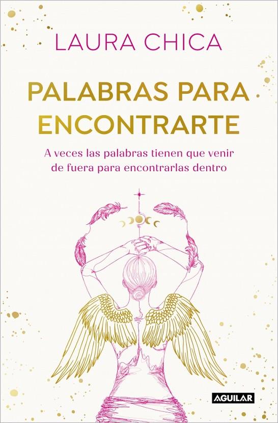 Palabras para encontrarte | 9788403525832 | Laura Chica
