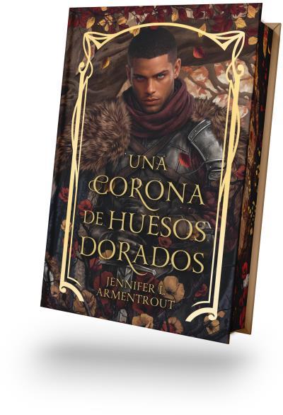 Una corona de huesos dorados (De sangre y cenizas; 3) (edició especial) | 9791388002106 | Jennifer L. Armentrout