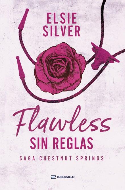Flawless: sin reglas (Chestnut Springs; 1) | 9791387739232 | Elsie Silver