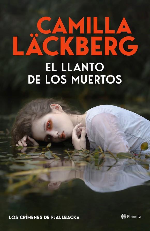 El llanto de los muertos (Fjällbacka; 12) | 9788408325536 | Camilla Läckberg