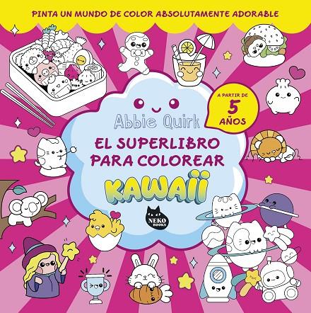 El superlibro para colorear kawaii | 9788410427150 | Abbie Quirk
