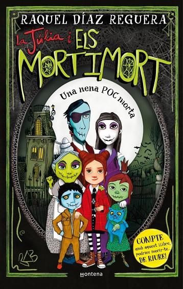 Una nena POC morta (Júlia i els Mortimort; 1) | 9788410395633 | Raquel Díaz Reguera