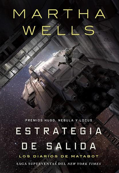 Estrategia de salida (Los idarios de Matabot; 4) | 9791387711801 | Martha Wells