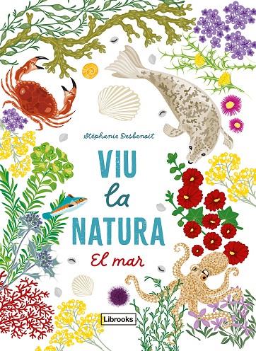 Viu la natura : El mar | 9791399079142 | Stéphanie Desbenoit