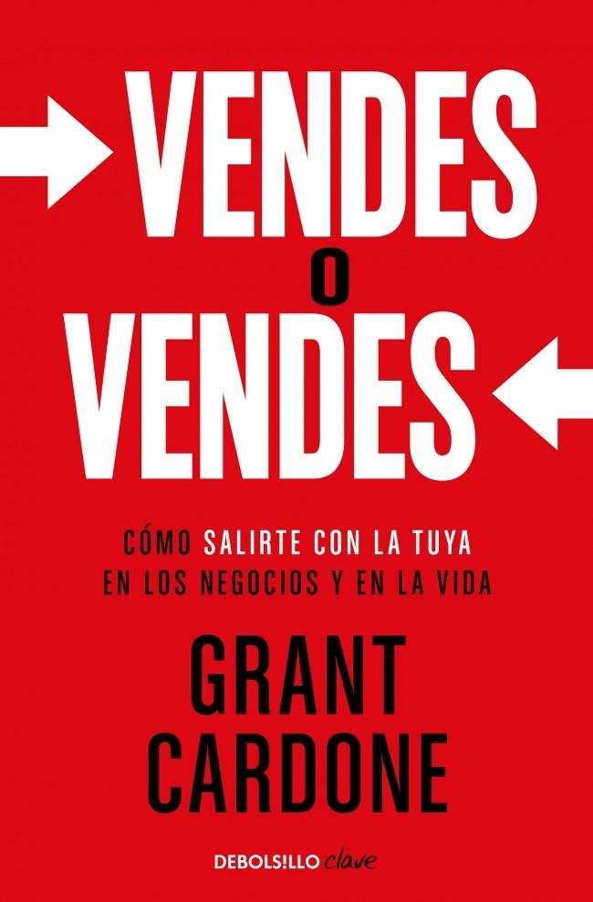 Vendes o vendes | 9788466371797 | Grant Cardone