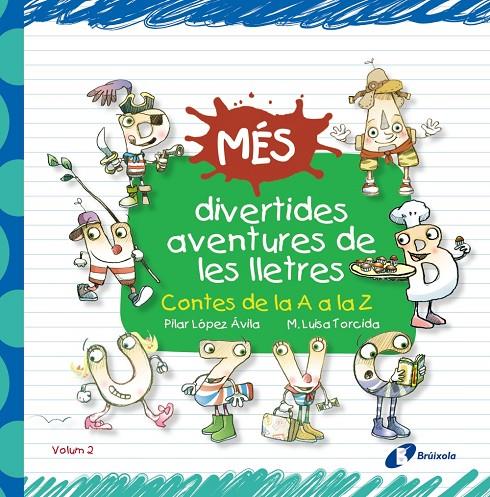 Més divertides aventures de les lletres | 9788499066233 | López Ávila, Pilar