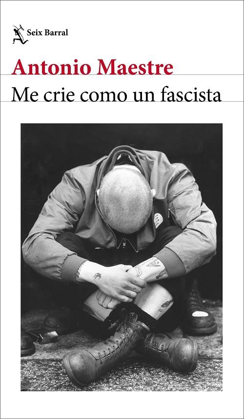 Me crie como un fascista | 9788432249662 | Antonio Maestre