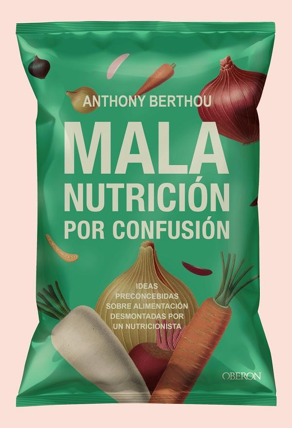 Mala nutrición por confusión | 9791387775223 | Anthony Berthou