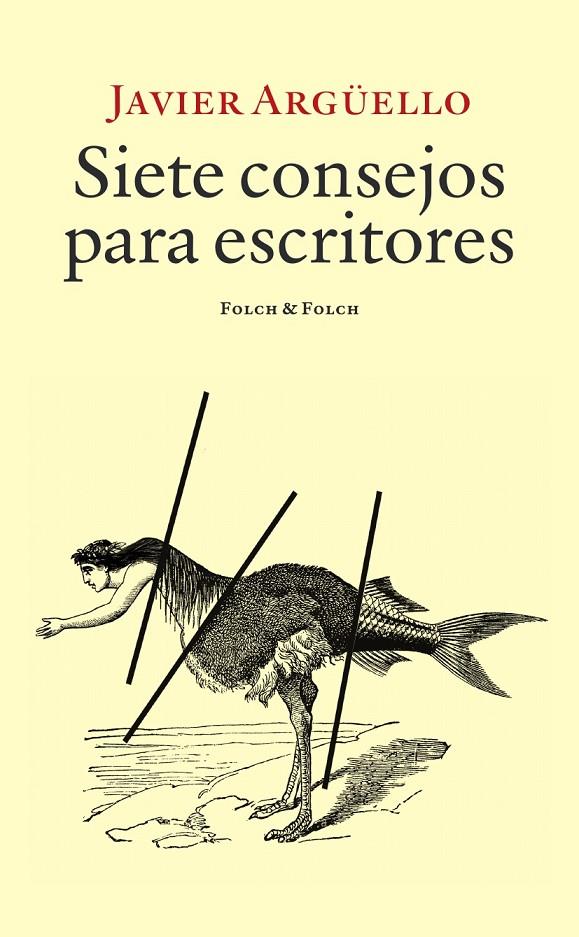 Siete consejos para escritores | 9788419563477 | Javier Argüello