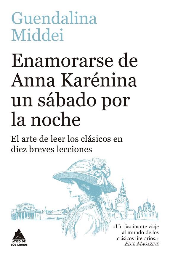 Enamorarse de Anna Karénina un sábado por la noche | 9791387592325 | Guendalina Middei