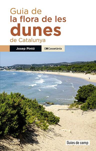 Guia de la flora de les dunes de Catalunya | 9788413565217 | Josep Pintó