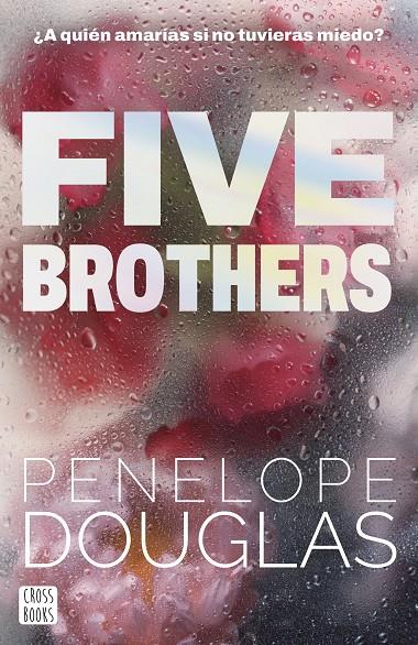 Five brothers | 9788408318545 | Penelope Douglas