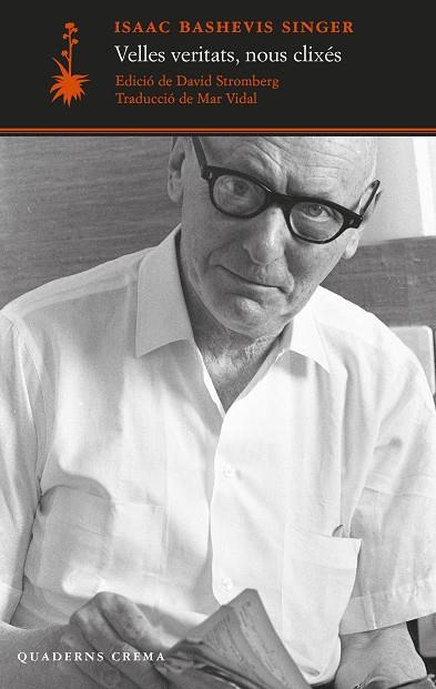 Velles veritats, nous clixés | 9788477277200 | Isaac Bashevis