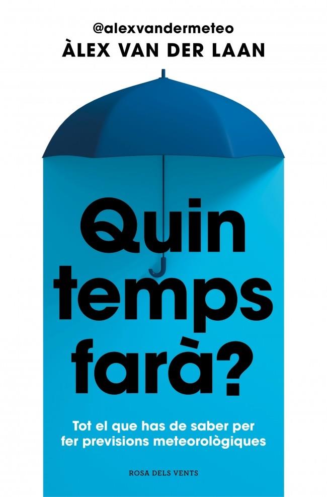 Quin temps farà? | 9788410256002 | Àlex van der Laan