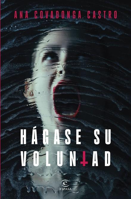 Hágase su voluntad | 9788467076042 | Ana Covadonga Castro