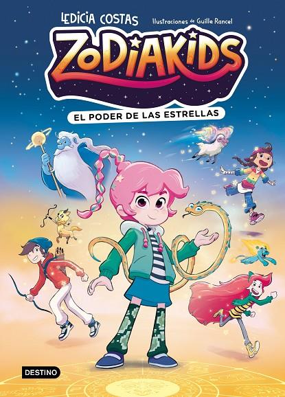 El poder de las estrellas (Zodiakids; 1) | 9788408324577 | Ledicia Costas ; Guille Rancel