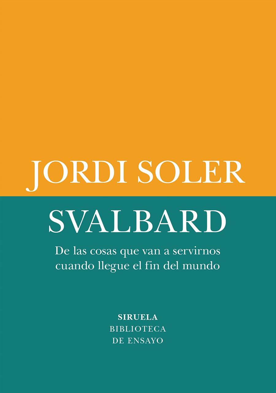 Svalbard | 9791387688899 | Jordi Soler