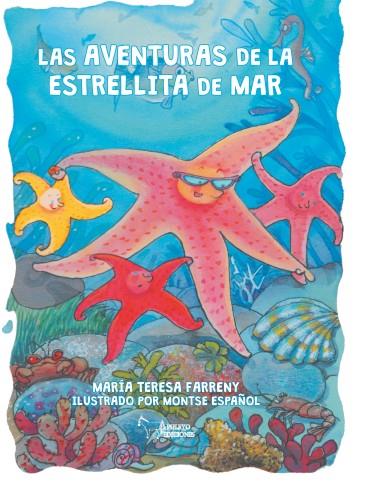 Las aventura de la estrellita de  mar | 9788410014077 | Maria Teresa Farreny Terrado ; Montse Español