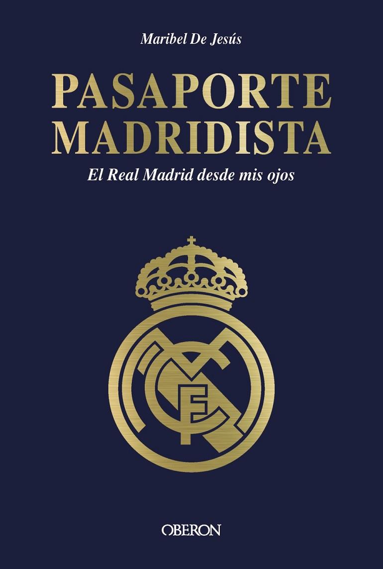 Pasaporte madridista | 9788441552159 | Maribel de Jesús