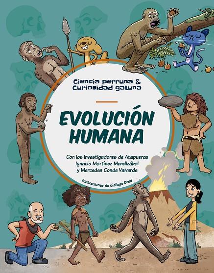 Evolución humana | 9788413616001 | Ignacio Martínez Mendizábal ; Mercedes Conde Valverde ; Gallego Bros