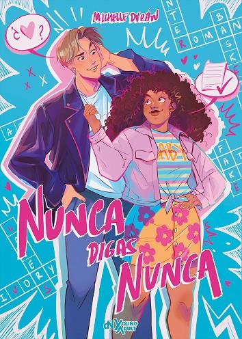 Nunca digas nunca | 9788419467645 | Michelle Durán