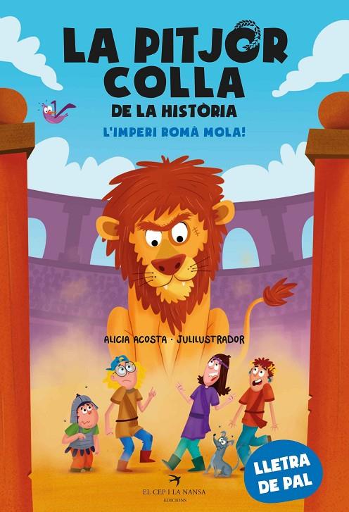 L'Imperi romà mola! (La pitjor colla de la història; 4) | 9788419747655 | Alicia Acosta ; Julilustrador