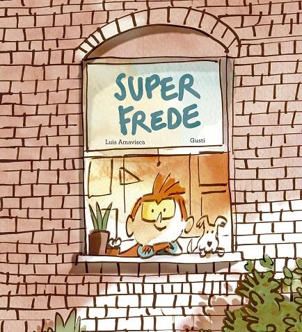 SuperFrede (català) | 9791387834395 | Luis Amavisca ; Gusti