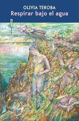 Respirar bajo el agua | 9788410249974 | Olivia Teroba