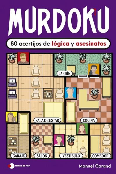 Murdoku : 80 acertijos de lógica y asesinatos (+ llibreta de deduccions) | 8432715201700 | Manuel Garand