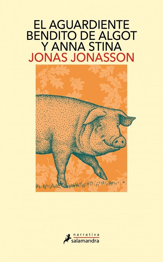 El aguardiente bendito de Algot y Anna Stina | 9791387640958 | Jonas Jonasson