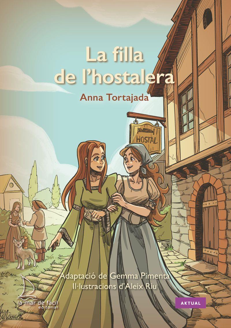 La filla de l'hostalera | 9788410371422 | Anna Tortajada ; Gemma Pimenta