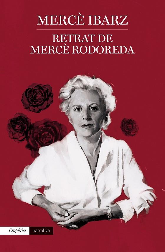 Retrat de Mercè Rodoreda | 9788418833250 | Mercè Ibarz