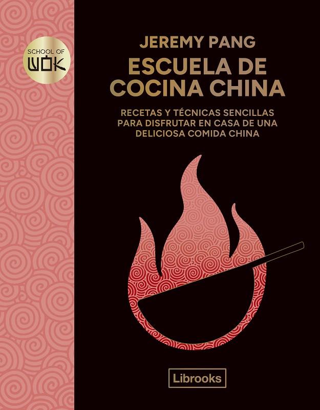 Escuela de cocina china | 9788412981452 | Jeremy Pang