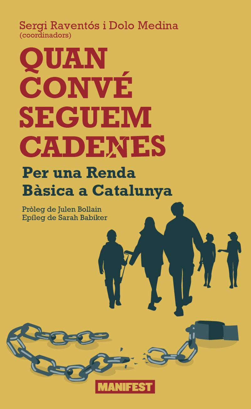 Quan convé seguem cadenes | 9791387872830 | Sergi Raventós ; Dolo Medina