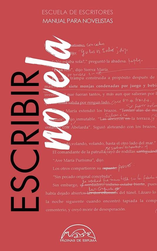 Escribir novela : manual para novelistas | 9788483932971 | Escuela de Escritores