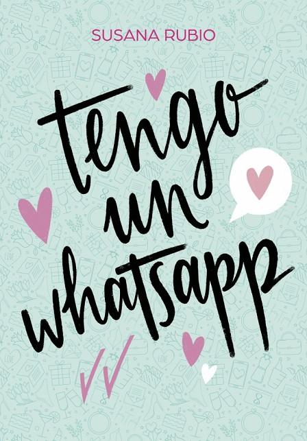 Tengo un WhatsApp | 9788417922733 | Susana Rubio