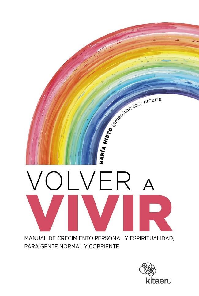 Volver a vivir | 9788410428157 | María Nieto Barona