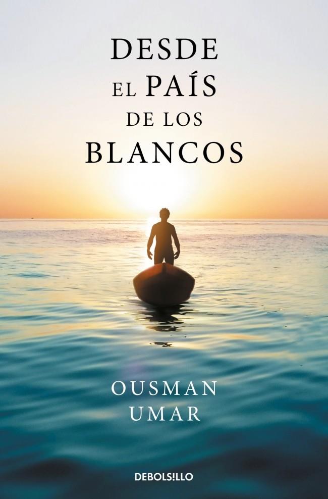 Desde el país de los blancos | 9788466390705 | Ousman Umar