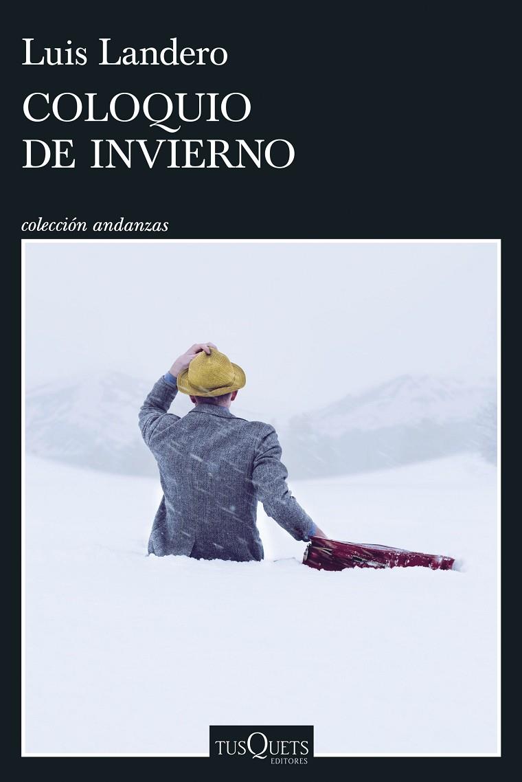 Coloquio de invierno | 9788411077323 | Luis Landero