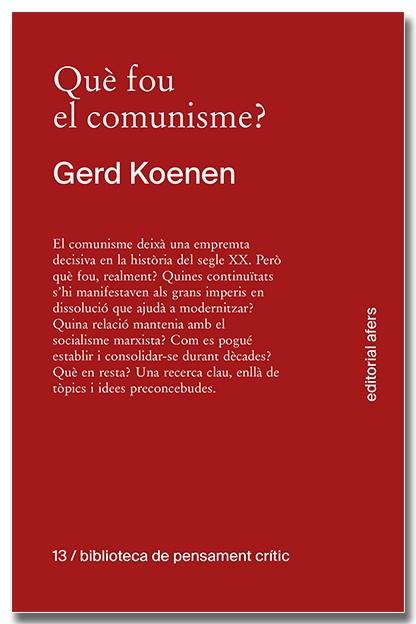 Què fou del comunisme? | 9791387680152 | Gerd Koenen