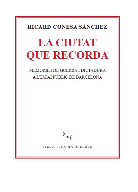 La ciutat que recorda | 9788410328419 | Ricard Conesa Sánchez